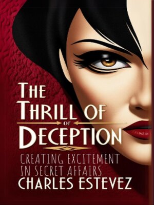 cover image of The Thrill of Deception